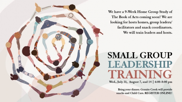 Small Group Leadership Training | 3-Weeks | Wednesdays, July 31st - August 7 & 14 | 6:00-8:00PM